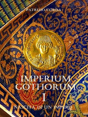 cover image of Imperium Gothorum. Nascita Di Un Impero